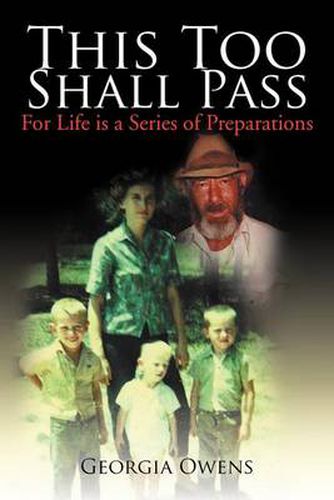 Cover image for This Too Shall Pass: For Life Is a Series of Preparations