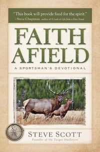 Cover image for Faith Afield - A Sportsman"s Devotional