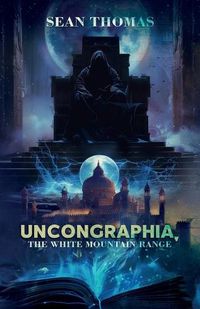 Cover image for Uncongraphia, The White Mountain Range