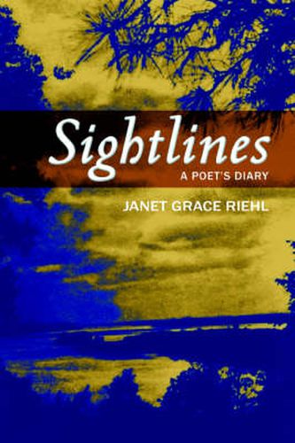 Cover image for Sightlines: A Poet's Diary