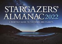 Cover image for Stargazers' Almanac: A Monthly Guide to the Stars and Planets