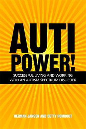 Cover image for AutiPower! Successful Living and Working with an Autism Spectrum Disorder