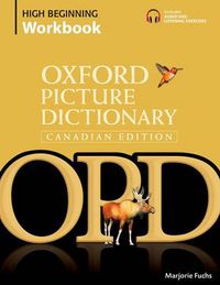 Cover image for Oxford Picture Dictionary Canadian Edition High Beginning Workbook