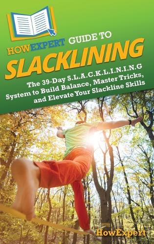 Cover image for HowExpert Guide to Slacklining