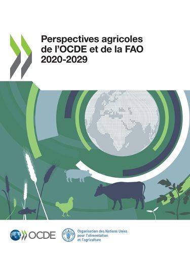 Cover image for Perspectives Agricoles de l'Ocde Et de la Fao 2020-2029