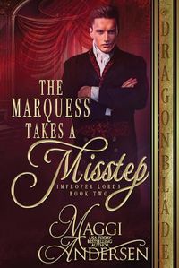 Cover image for The Marquess Takes a Misstep