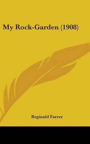 My Rock-Garden (1908)