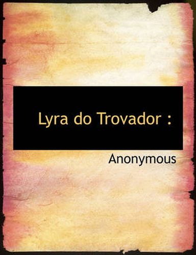 Cover image for Lyra Do Trovador