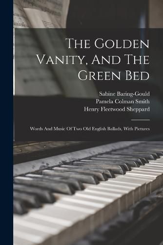 The Golden Vanity, And The Green Bed