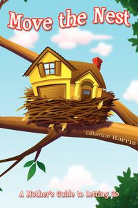 Cover image for Move the Nest