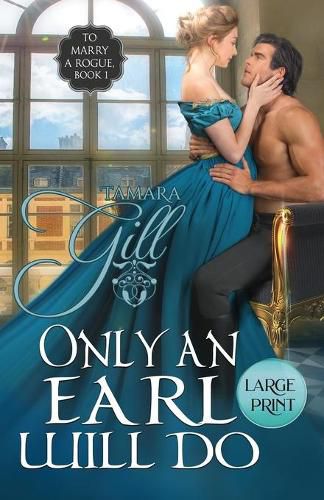 Cover image for Only an Earl Will Do: Large Print