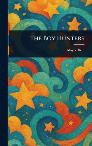 Cover image for The Boy Hunters