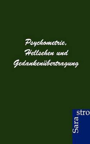 Cover image for Psychometrie, Hellsehen und Gedankenubertragung