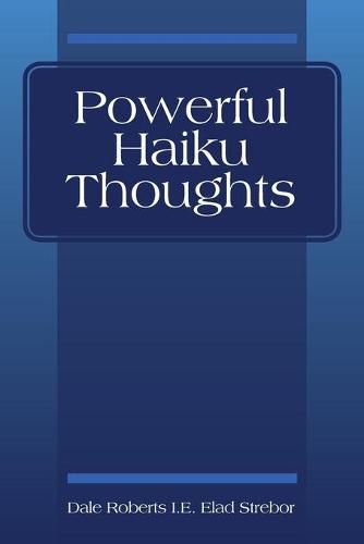 Cover image for Powerful Haiku Thoughts