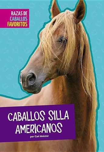 Cover image for Caballos Silla Americanos