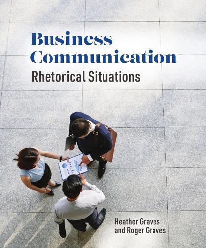 Cover image for Business Communication: Rhetorical Situations