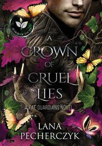 Cover image for A Crown of Cruel Lies