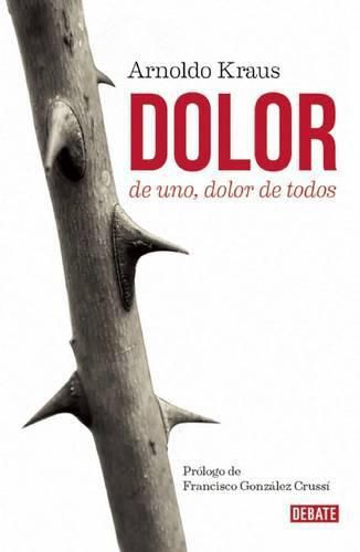 Cover image for Dolor de Uno, Dolor de Todos / When One Hurts, We All Hurt