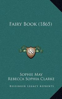 Cover image for Fairy Book (1865)