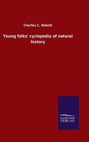 Cover image for Young folks' cyclopedia of natural history