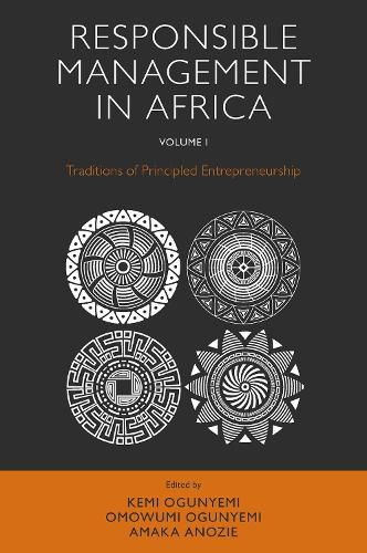 Cover image for Responsible Management in Africa, Volume 1: Traditions of Principled Entrepreneurship