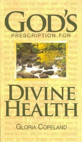 Cover image for God's Prescription for Divine Health