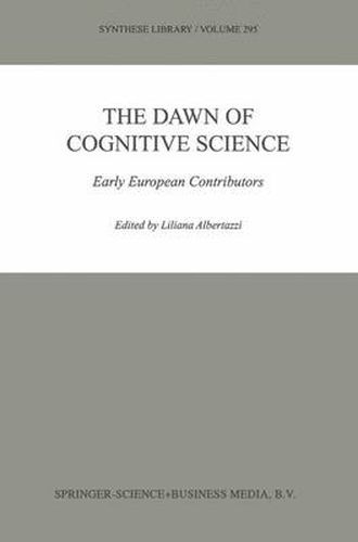 Cover image for The Dawn of Cognitive Science: Early European Contributors