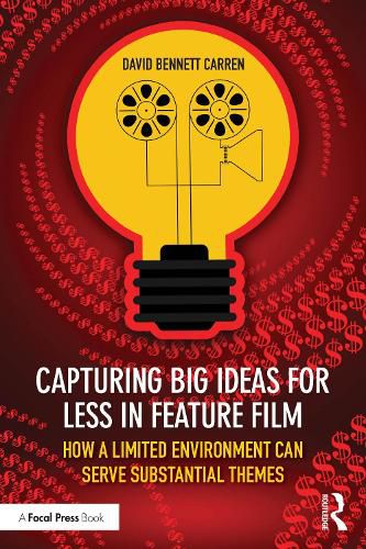 Cover image for Capturing Big Ideas for Less in Feature Film