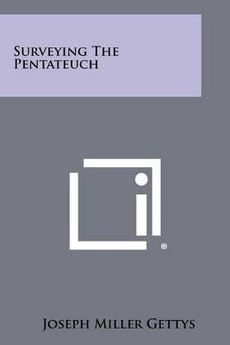 Surveying the Pentateuch