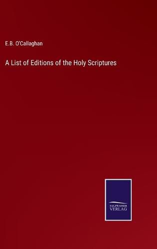 A List of Editions of the Holy Scriptures