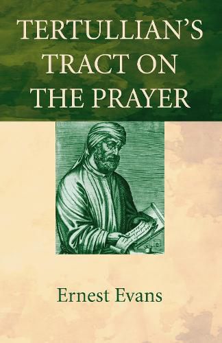 Cover image for Tertullian's Tract on the Prayer