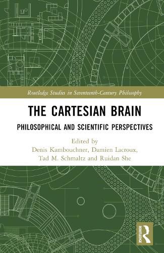 The Cartesian Brain
