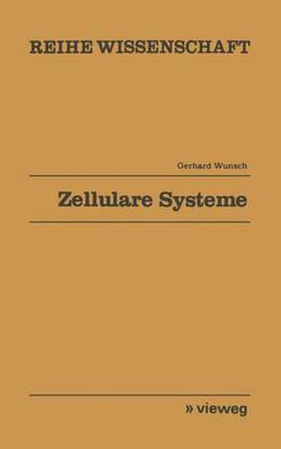 Cover image for Zellulare Systeme: Mathematische Theorie Kausaler Felder