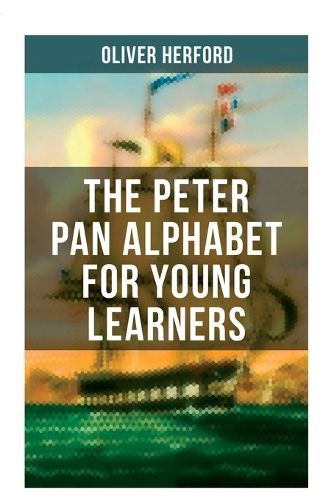 Cover image for The Peter Pan Alphabet For Young Learners