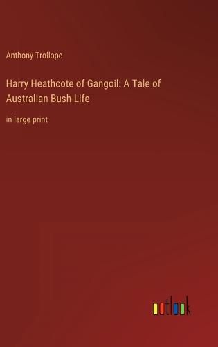 Cover image for Harry Heathcote of Gangoil