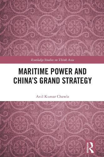 Cover image for Maritime Power and China's Grand Strategy