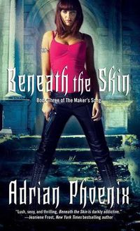 Cover image for Beneath the Skin: Book Three of the Maker's Song