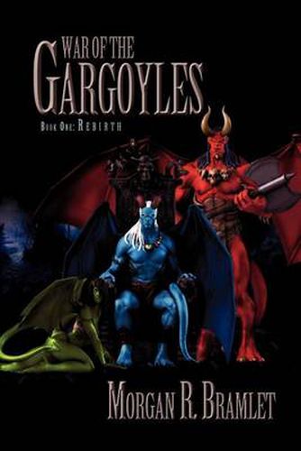 Cover image for War of the Gargoyles, Book One: Rebirth: Book One: Rebirth