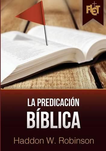 Cover image for La predicacion biblica (con Guia de estudio FLET)