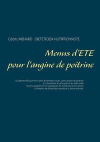 Cover image for Menus d'ete pour l'angine de poitrine