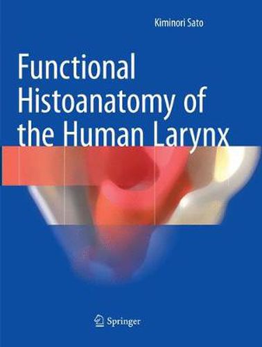 Cover image for Functional Histoanatomy of the Human Larynx