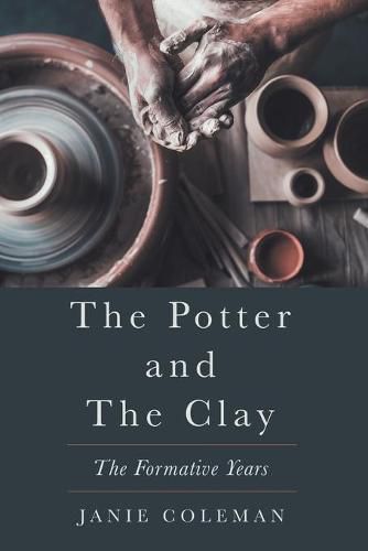 Cover image for The Potter and the Clay: The Formative Years