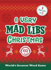 Cover image for A Very Mad Libs Christmas: 4 Mad Libs in One!