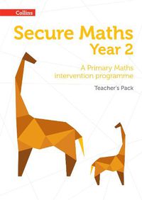 Cover image for Secure Year 2 Maths Teacher's Pack: A Primary Maths Intervention Programme