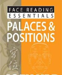 Cover image for Face Reading Essentials -- Palaces & Positions