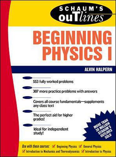 Cover image for Schaum's Outline of Beginning Physics I: Mechanics and Heat
