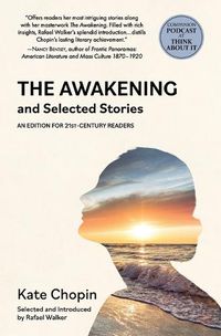 Cover image for The Awakening and Selected Stories (Warbler Classics)