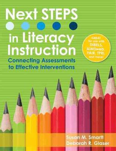 Cover image for Next STEPS in Literacy Instruction: Connecting Assessments to Effective Interventions
