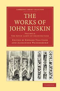 Cover image for The Works of John Ruskin