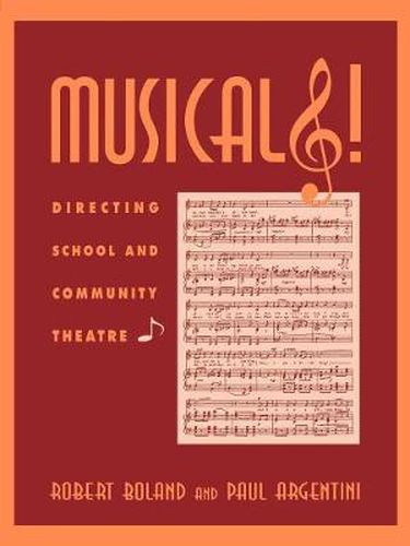 Cover image for Musicals!: Directing School and Community Theatre